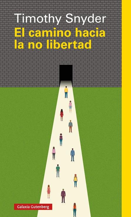 EL CAMINO HACIA LA NO LIBERTAD | 9788417355524 | SNYDER, TIMOTHY | Llibreria Online de Tremp