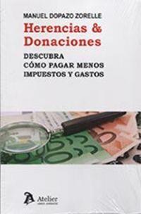 HERENCIAS & DONACIONES. | 9788416652884 | DOPAZO ZORELLE, MANUEL