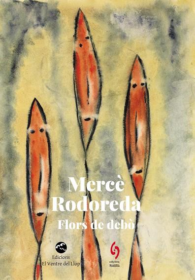 FLORS DE DEBÒ | 9788412818567 | RODOREDA, MERCÈ | Llibreria Online de Tremp