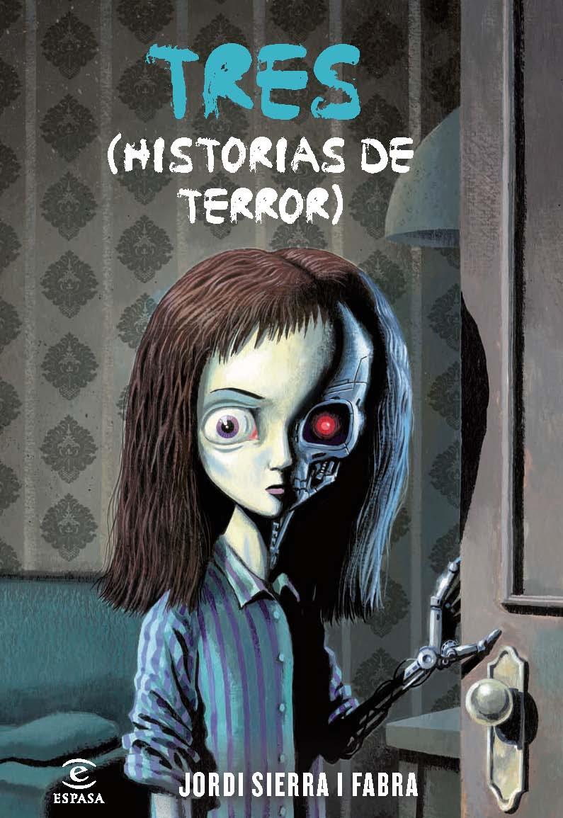 TRES HISTORIAS DE TERROR | 9788467037203 | SIERRA I FABRA, JORDI | Llibreria Online de Tremp