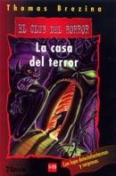 CASA DEL TERROR, LA | 9788434870581 | BRENZINA, THOMAS | Llibreria Online de Tremp