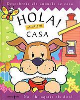 HOLA! ANIMALS DE CASA | 9788466104401 | STEER, DUGALD