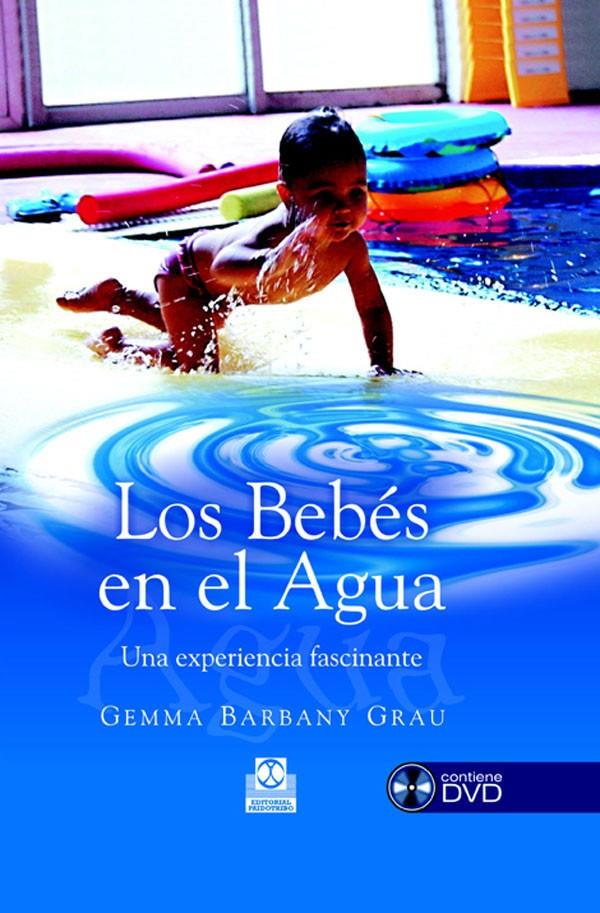 BEBES EN EL AGUA, LOS: UNA EXPERIENCIA FASCINANTE | 9788480199292 | BARBANY GRAU, GEMMA | Llibreria Online de Tremp