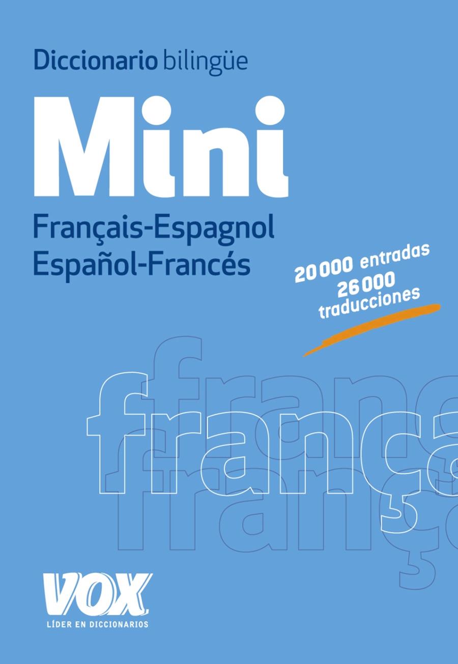 DICCIONARIO MINI FRANÇAIS-ESPAGNOL / ESPAÑOL-FRANCÉS | 9788499741680 | LAROUSSE EDITORIAL | Llibreria Online de Tremp