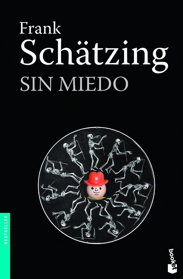 SIN MIEDO | 9788408005315 | SCHATZING, FRANK | Llibreria Online de Tremp