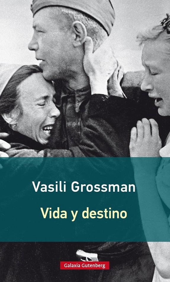 VIDA Y DESTINO | 9788416734948 | GROSSMAN, VASILI | Llibreria Online de Tremp