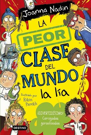 LA PEOR CLASE DEL MUNDO 2. LA PEOR CLASE DEL MUNDO LA LÍA | 9788408267072 | NADIN, JOANNA | Llibreria Online de Tremp