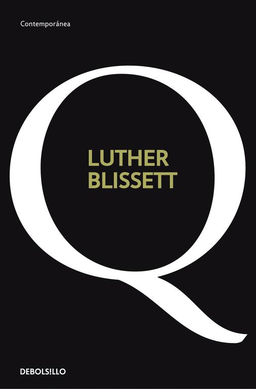 Q | 9788499081137 | BLISSET, LUTHER | Llibreria Online de Tremp