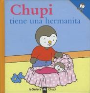 CHUPI TIENE UNA HERMANITA | 9788424608538 | COURTIN, THIERRY-COURTIN, SOPHIE | Llibreria Online de Tremp