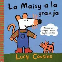 MAISY A LA GRANJA,LA | 9788488061942 | COUSINS, LUCY | Llibreria Online de Tremp