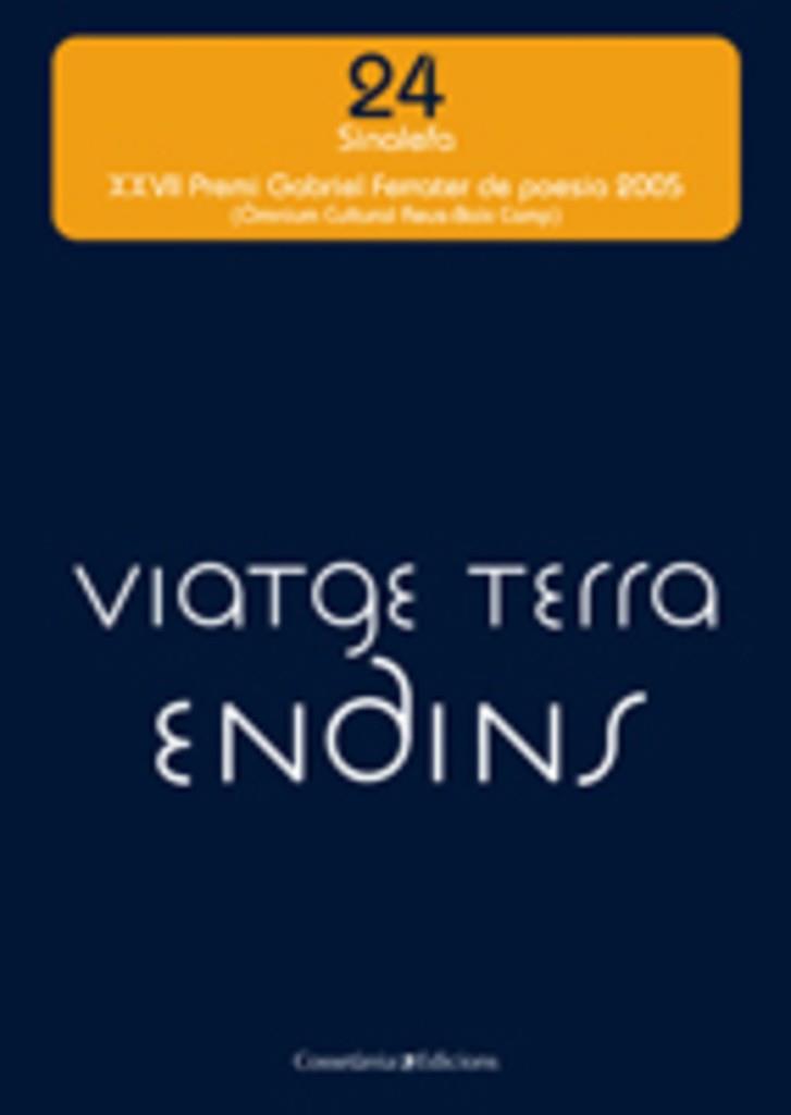 VIATGE TERRA ENDINS | 9788497912556 | OMNIUM CULTURAL REUS- BAIX CAMP | Llibreria Online de Tremp