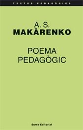 POEMA PEDAGOGIC | 9788497661959 | MAKARENKO, ANTON SEMIONOVICH | Llibreria Online de Tremp