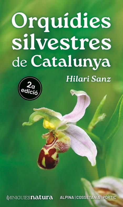 ORQUÍDIES SILVESTRES DE CATALUNYA | 9788413563688 | SANZ, HILARI | Llibreria Online de Tremp