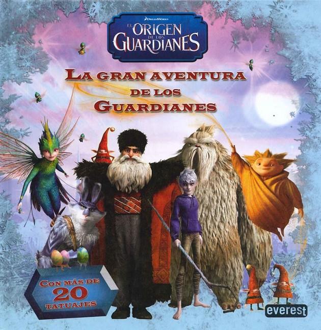 ORIGEN DE LOS GUARDIANES, EL. LA GRAN AVENTURA DE LOS GUARDIANES | 9788444168630 | DREAMWORKS ANIMATION SKG. | Llibreria Online de Tremp