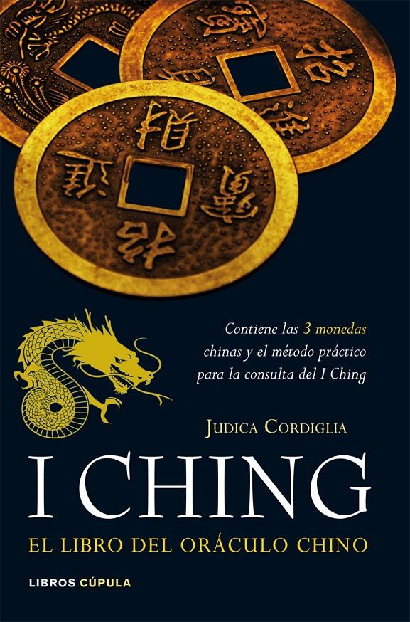 I CHING: EL LIBRO DEL ORACULO CHINO | 9788448047955 | CORDIGLIA, JUDICA | Llibreria Online de Tremp