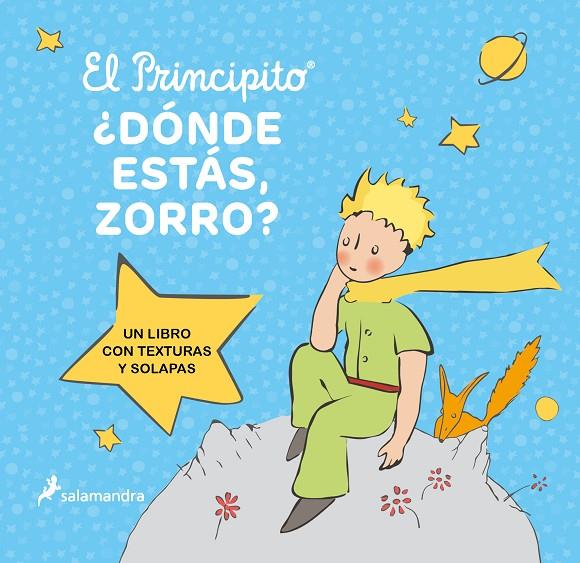 EL PRINCIPITO. ¿DÓNDE ESTÁS, ZORRO? | 9788418797606 | SAINT-EXUPÉRY, ANTOINE DE | Llibreria Online de Tremp