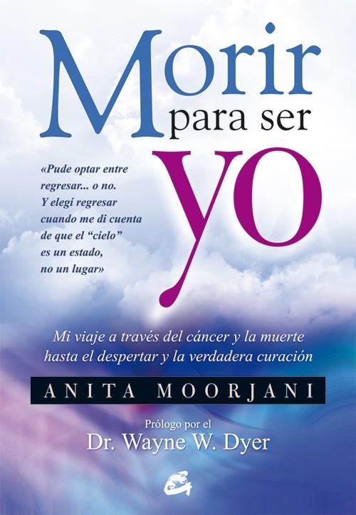 MORIR PARA SER YO | 9788484454922 | MOORJANI, ANITA | Llibreria Online de Tremp