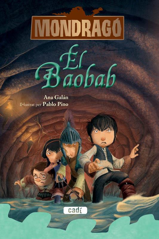 MONDRAGÓ. EL BAOBAB. LLIBRE 3 | 9788447461271 | ANA GALÁN