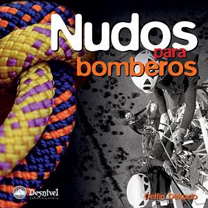 NUDOS PARA BOMBEROS | 9788498291384 | DELGADO, DELFIN | Llibreria Online de Tremp