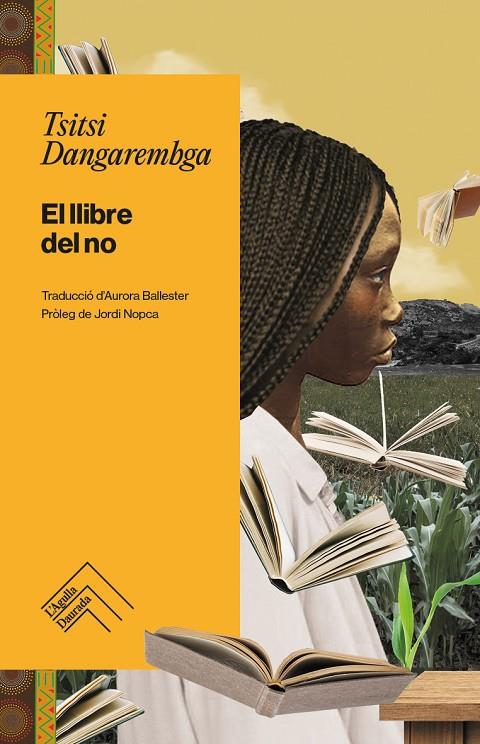 EL LLIBRE DEL NO | 9788419515216 | TSITSI DANGAREMBGA