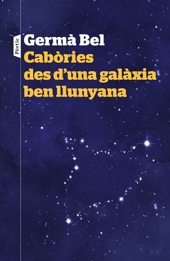 CABÒRIES DES D'UNA GALÀXIA BEN LLUNYANA | 9788498093940 | GERMÀ BEL | Llibreria Online de Tremp