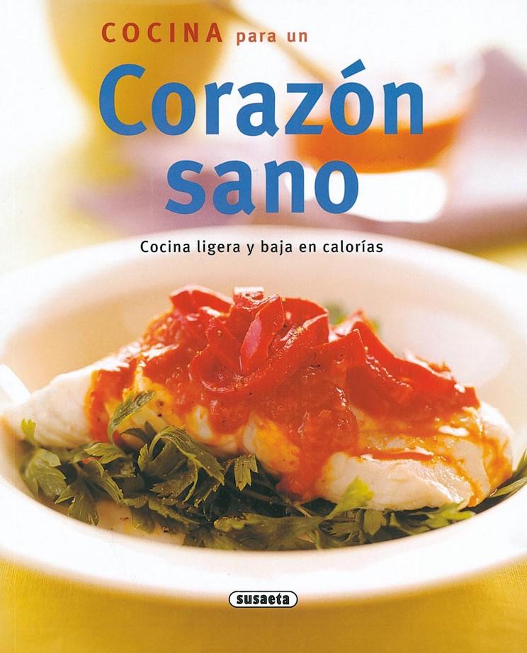 COCINA PARA UN CORAZÓN SANO | 9788430542680 | VARIOS AUTORES | Llibreria Online de Tremp