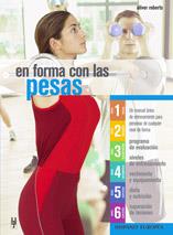 EN FORMA CON LAS PESAS | 9788425515514 | ROBERTS, OLIVER | Llibreria Online de Tremp