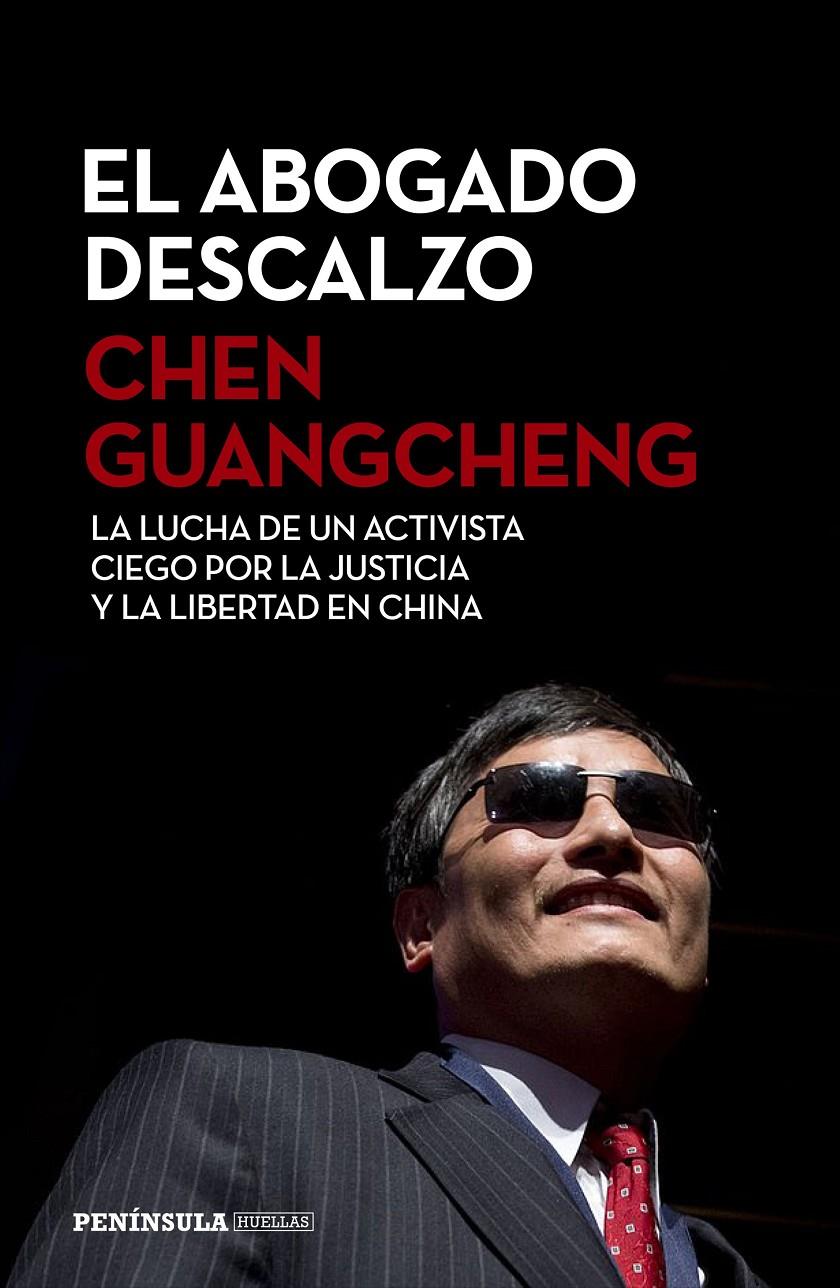 EL ABOGADO DESCALZO | 9788499425580 | CHEN GUANGCHENG | Llibreria Online de Tremp