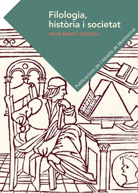 FILOLOGIA, HISTÒRIA I SOCIETAT | 9788498838763 | MARTÍ I CASTELL, JOAN | Llibreria Online de Tremp