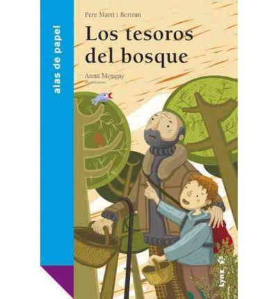 LOS TESOROS DEL BOSQUE | 9788487334740 | MARTÍ I BERTRAN, PERE | Llibreria Online de Tremp