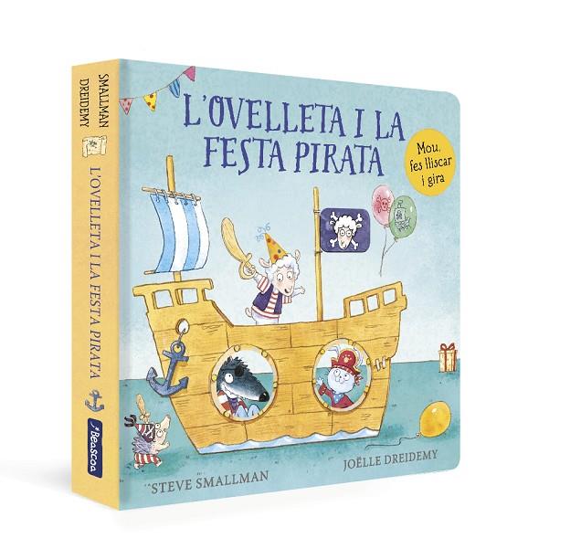 L'OVELLETA I LA FESTA PIRATA (L'OVELLETA QUE VA VENIR A SOPAR. LLIBRE DE CARTRÓ) | 9788448863272 | SMALLMAN, STEVE | Llibreria Online de Tremp