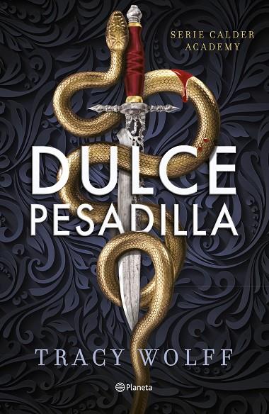 DULCE PESADILLA (CALDER ACADEMY 1) | 9788408289807 | WOLFF, TRACY | Llibreria Online de Tremp