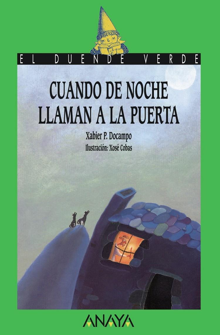 CUANDO LA NOCHE LLAMAN A LA PUERTA | 9788420770901 | DOCAMPO, XABIER | Llibreria Online de Tremp