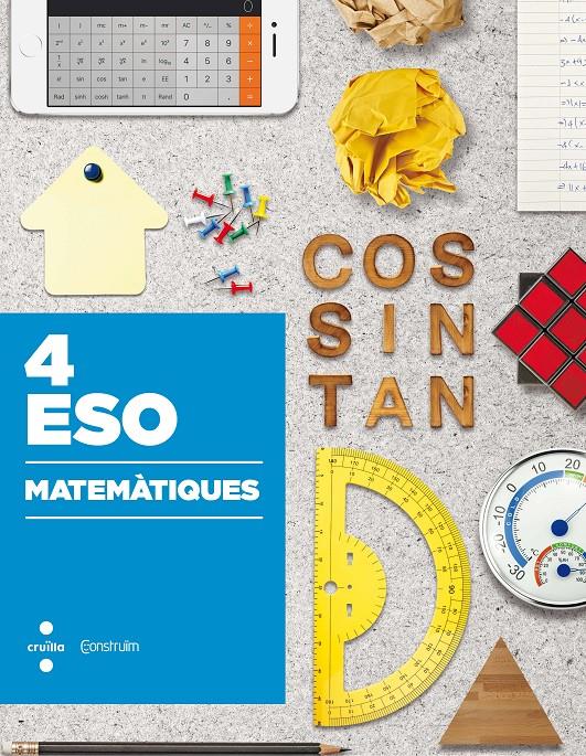 C-4ESO.MATEMATIQUES-CO 16 | 9788466140638 | CELMA MOLINS, JOSEP IGNASI/REBAGLIATO NADAL, JORDI/JURADO LLAMAS, JULI/JUEZ MIRALLES, XAVIER/MACIÀ B | Llibreria Online de Tremp