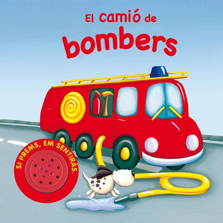 CAMIO DE BOMBERS, EL | 9788467702569 | Llibreria Online de Tremp