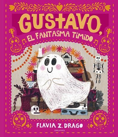 GUSTAVO, EL FANTASMA TÍMIDO | 9788414025574 | DRAGO, FLAVIA Z. | Llibreria Online de Tremp