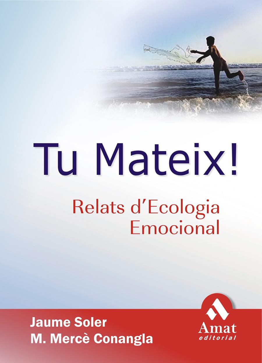 TU MATEIX ! | 9788497352161 | SOLER JAUME; CONANGLA Mª MERCE | Llibreria Online de Tremp