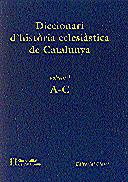 DICCIONARI D'HISTORIA ECLESIASTICA DE CATALUNYA VOL. 1 | 9788439346135 | Llibreria Online de Tremp