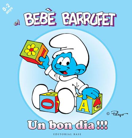 BEBE BARRUFET UN BON DIA, EL | 9788415267089 | Llibreria Online de Tremp