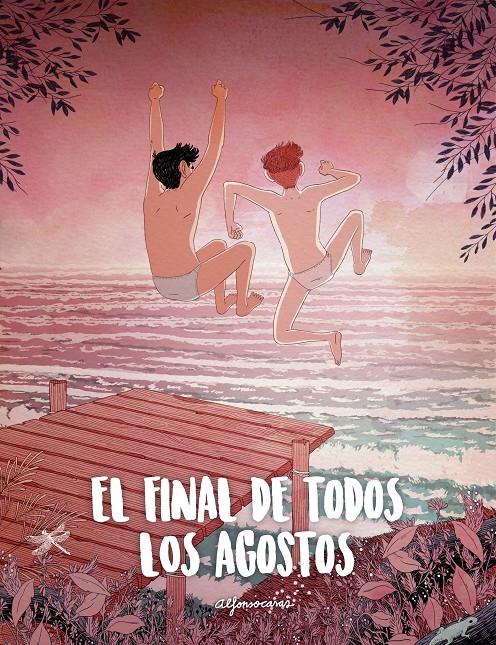 EL FINAL DE TODOS LOS AGOSTOS | 9788416890347 | CASAS, ALFONSO | Llibreria Online de Tremp