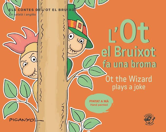 L'OT EL BRUIXOT FA UNA BROMA / OT THE WIZARD PLAYS A JOKE | 9788417207502 | MARTÍNEZ PICANYOL, JOSEP LLUÍS | Llibreria Online de Tremp