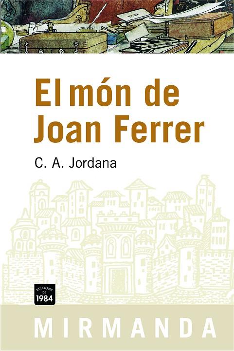 MON DE JOAN FERRER, EL | 9788492440290 | JORDANA, C. A. | Llibreria Online de Tremp