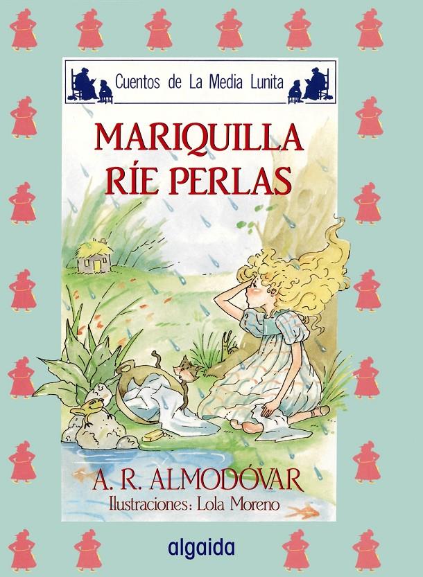 MARIQUILLA RIE PERLAS | 9788476470053 | RODRÍGUEZ ALMODÓVAR, ANTONIO | Llibreria Online de Tremp