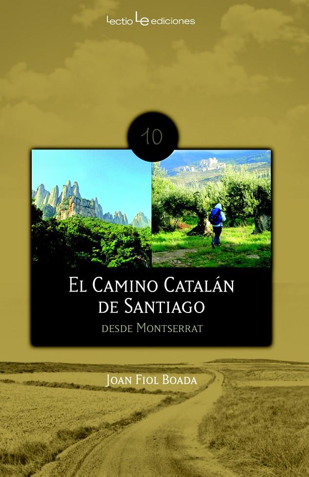 CAMINO CATALAN DE SANTIAGO, EL | 9788496754485 | FIOL BOADA, JOAN | Llibreria Online de Tremp