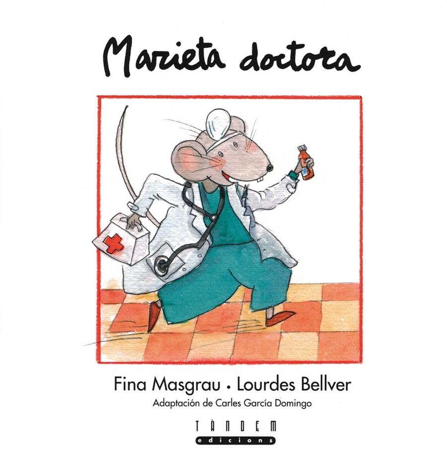 MARIETA DOCTORA | 9788481315462 | MASGRAU, FINA : BELLVER, LOURDES | Llibreria Online de Tremp