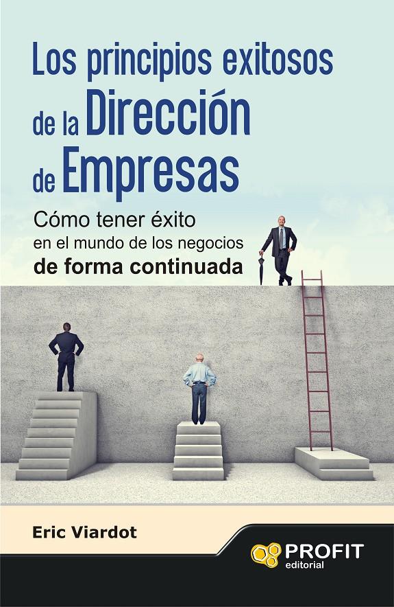 PRINCIPIOS EXITOSOS DE LA  DIRECCIÓN DE EMPRESAS, LOS  | 9788415735953 | VIARDOT, ERIC | Llibreria Online de Tremp