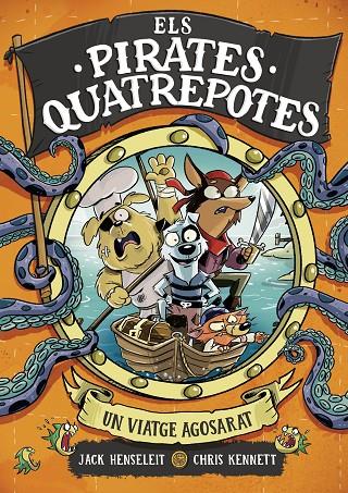 ELS PIRATES QUATREPOTES 1 - UN VIATGE AGOSARAT | 9788419522351 | HENSELEIT, JACK | Llibreria Online de Tremp