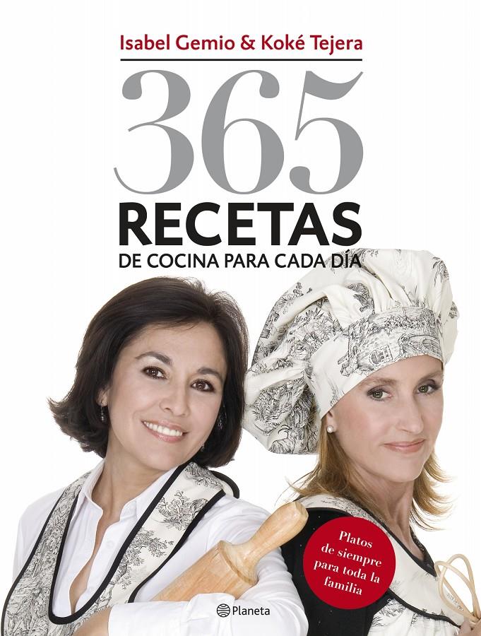 365 RECETAS DE COCINA PARA CADA DIA | 9788408076704 | GEMIO, ISABEL& TEJERA, KOKE | Llibreria Online de Tremp