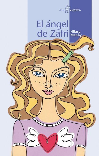 ANGEL DE ZAFRI, EL | 9788495722706 | MCKAY, HILARY | Llibreria Online de Tremp