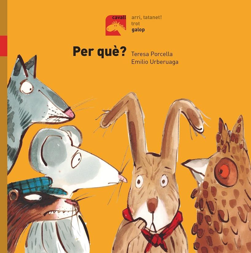 PER QUÈ? - GALOP | 9788491012337 | PORCELLA, TERESA | Llibreria Online de Tremp